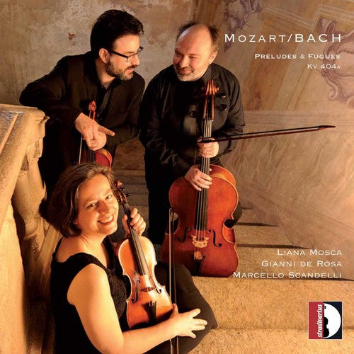 Mozart / Bach, J.S. / De Rosa / Scandelli: Mozart & Bach: Preludes & Fuges - COMPACT DISCS