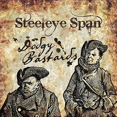 Steeleye Span: Dodgy Bastards - COMPACT DISCS