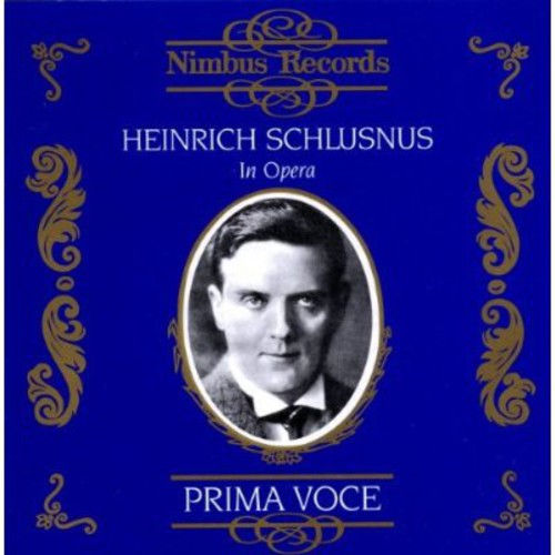 Heinrich Schlusnus: In Opera & Song - COMPACT DISCS
