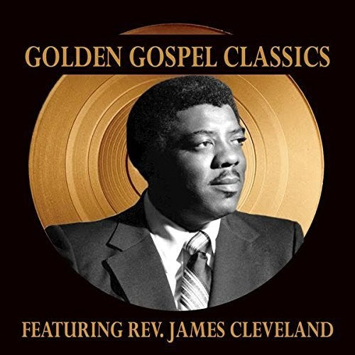 James Cleveland: Golden Gospel Classics - COMPACT DISCS