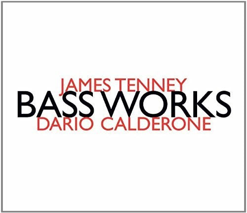 James Tenney: Jams Tenney: Bass Works - COMPACT DISCS