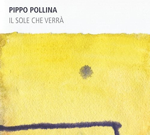 Pippo Pollina: Il Sole Che Verra - COMPACT DISCS