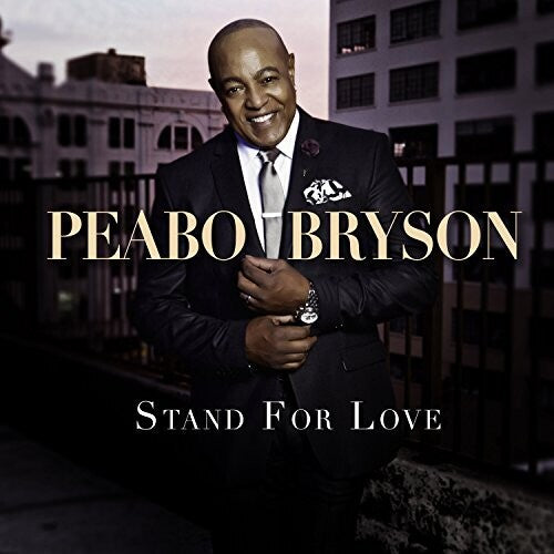 Peabo Bryson: Stand For Love - COMPACT DISCS