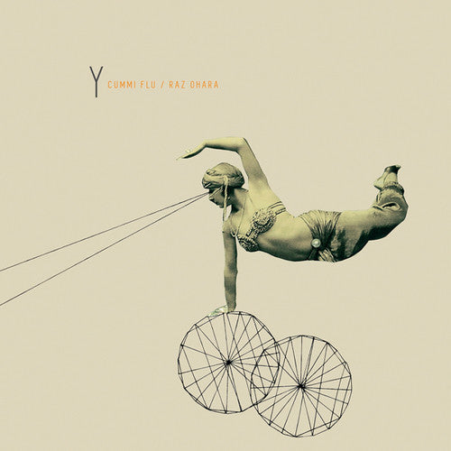 Cummi Flu / Raz Ohara: Y - VINYL LP