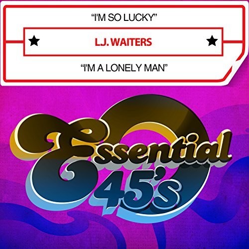 L.J. Waiters: I'm So Lucky / I'm a Lonely Man (Digital 45) - COMPACT DISCS