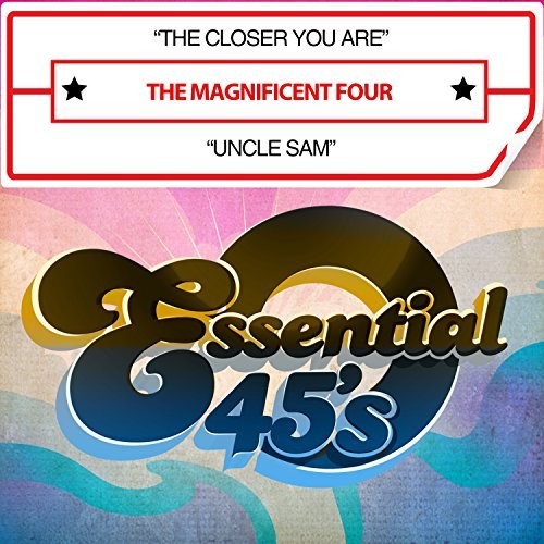 Magnificent Four: Closer You Are / Uncle Sam (digital 45) - COMPACT DISCS