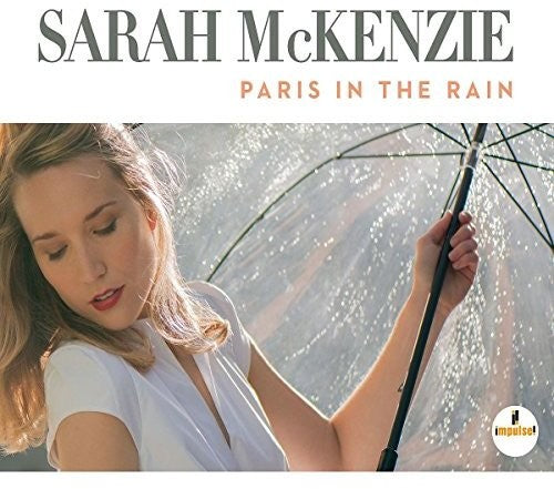 Sarah McKenzie: Paris In The Rain - COMPACT DISCS