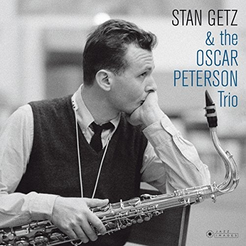 Stan Getz: Stan Getz & The Oscar Peterson Trio (Cover Photo By Jean-PierreLeloir) - VINYL LP