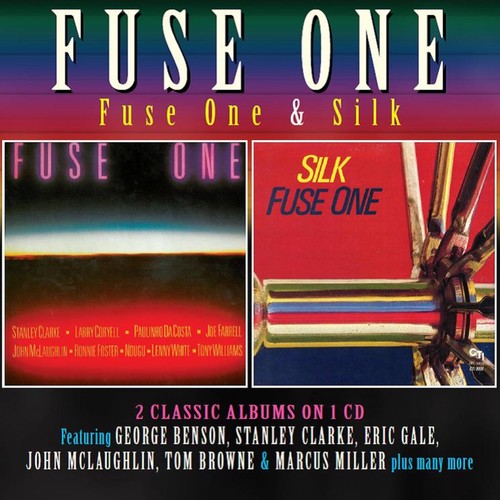 Fuse One: Fuse One / Silk - COMPACT DISCS