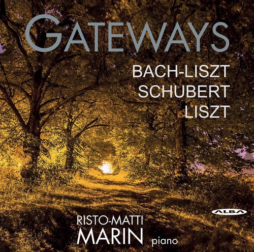 Bach, J.S. / Liszt / Marin: Gateways - SUPER-AUDIO CD