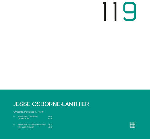 Jesse Osborne-Lanthier: Unalloyed Unlicensed All Night - 12-INCH SINGLE