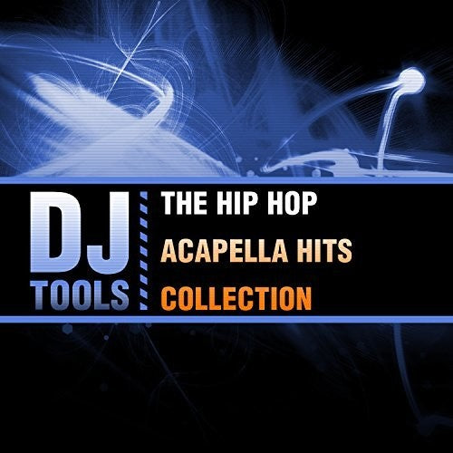 DJ Tools: Hip Hop Acapella Hits Collection - COMPACT DISCS