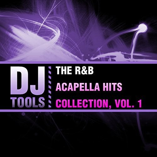 DJ Tools: R&b Acapella Hits Collection 1 - COMPACT DISCS