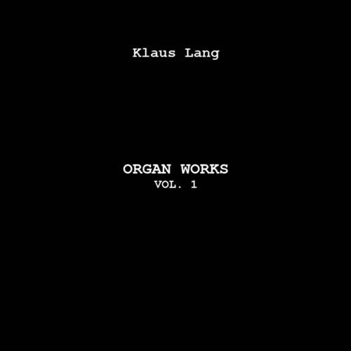 Klaus Lang: Organ Works 1 - VINYL LP