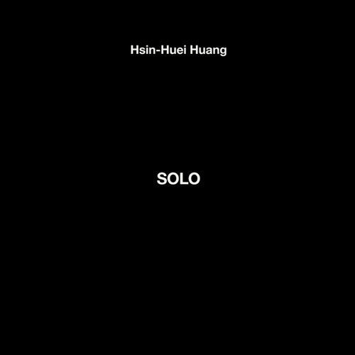 Hsin-Huei Huang: Solo - VINYL LP