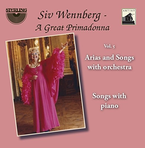 Puccini / Tenhammar / Verdi / Wennberg: Siv Wennberg: A Great Primadonna, Vol. 5 - COMPACT DISCS