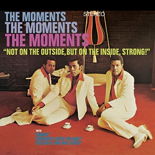 The Moments: Not On The Outside, But On The Inside, Strong! - COMPACT DISCS