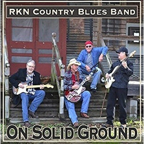 Rkn Country Blues Band: On Solid Ground - COMPACT DISCS