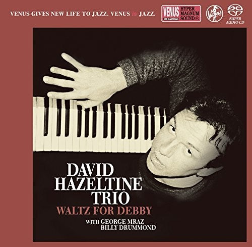 David Hazeltine: Waltz For Debby - SUPER-AUDIO CD