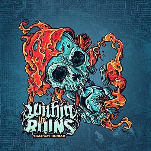 Within the Ruins: Halfway Human - VINYL LP