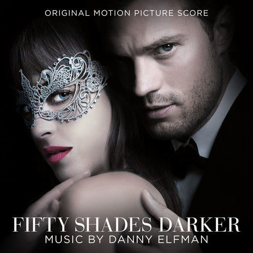 Danny Elfman: Fifty Shades Darker (Original Motion Picture Score) - COMPACT DISCS