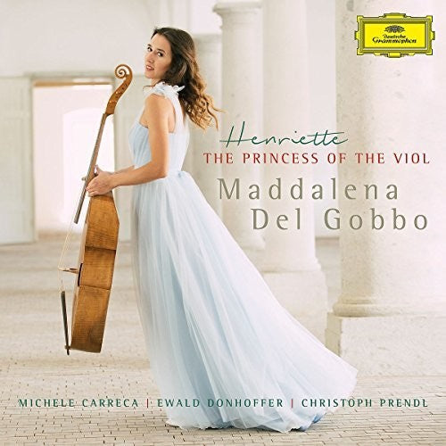 Maddalena Del Gobbo: Henriette The Princess Of The Viol - COMPACT DISCS