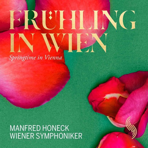 Beethoven / Strauss / Wiener Symphoniker / Honeck: Springtime in Vienna - COMPACT DISCS