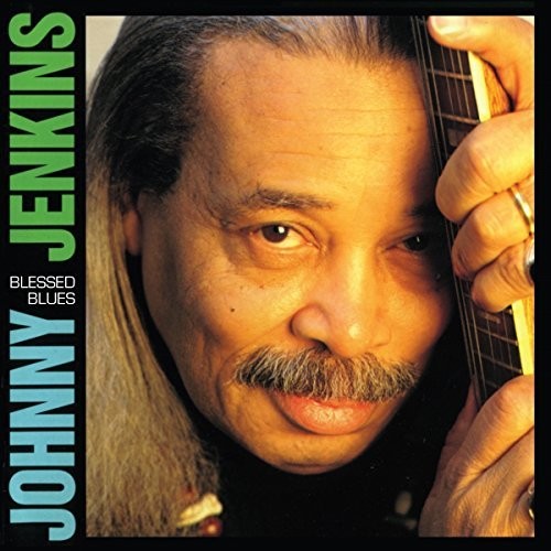 Johnny Jenkins: Blessed Blues - COMPACT DISCS