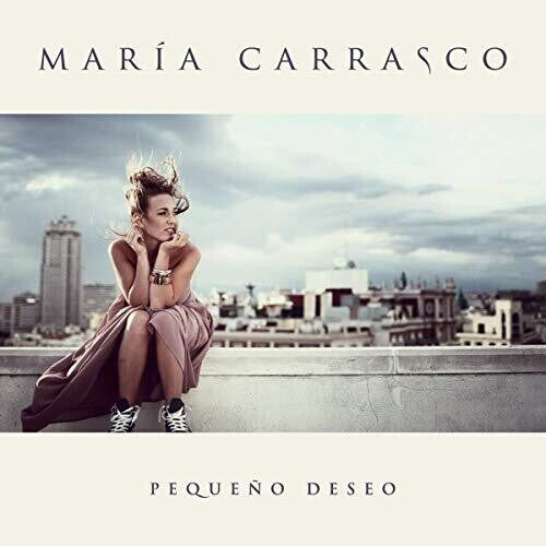 Maria Carrasco: Pequeno Deseo - COMPACT DISCS