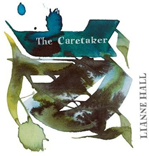 Lianne Hall: Caretaker - COMPACT DISCS