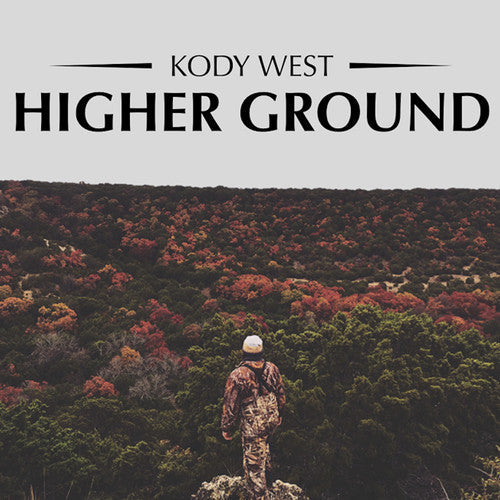 Kody West: Higher Ground - COMPACT DISCS