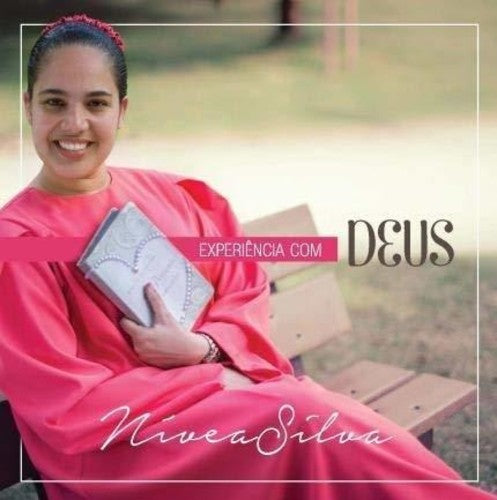 Nivea Silva: Experiencia Com Deus - COMPACT DISCS