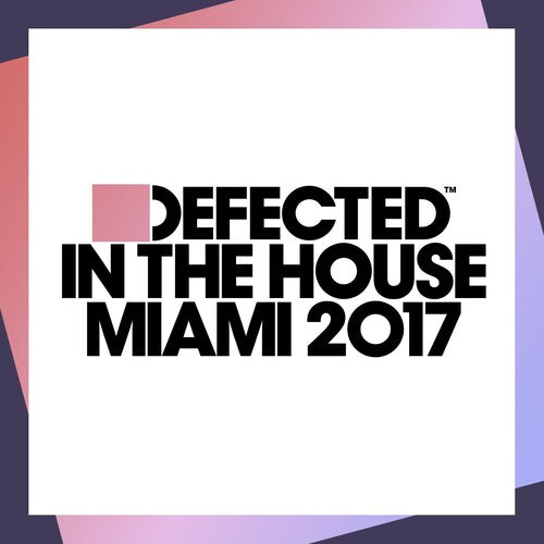 Various Artists: Defected In The House Miami 2017 / Various - COMPACT DISCS