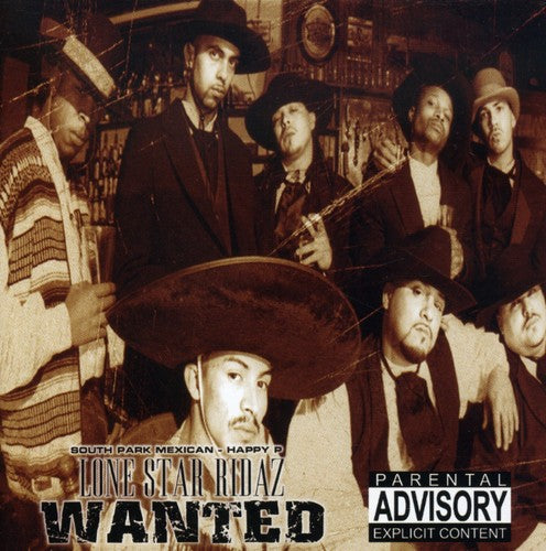 Lone Star Ridaz: Wanted - COMPACT DISCS