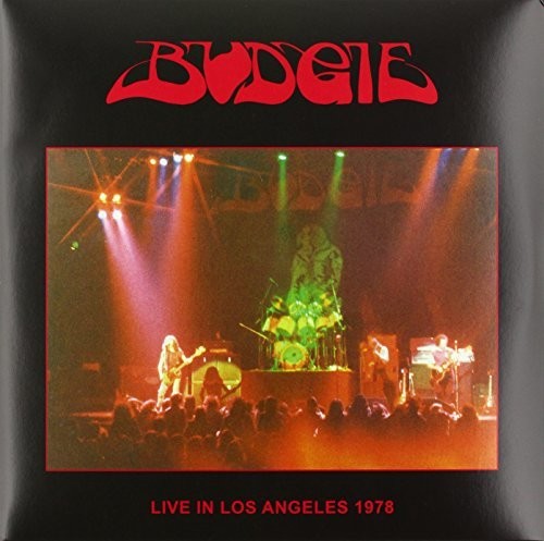 Budgie: Live In Los Angeles 1978 - VINYL LP