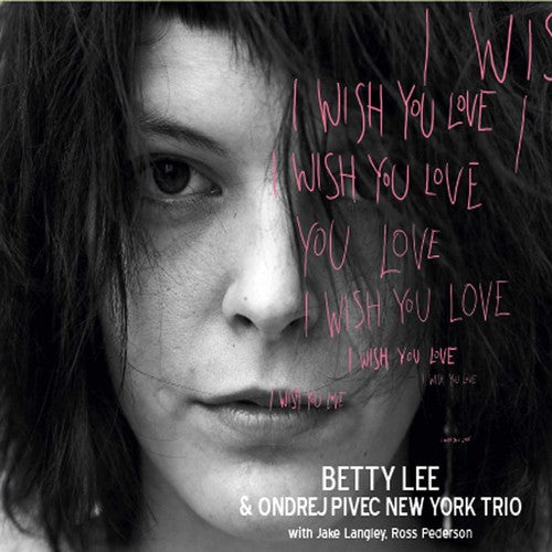 Redding / Arlen / Lee / Ondrej Pivec New York Trio: I Wish You Love - COMPACT DISCS
