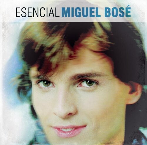 Miguel Bose: Esencial Miguel Bose - COMPACT DISCS