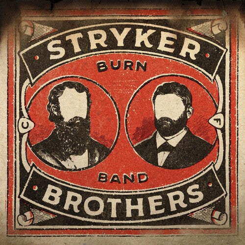 Stryker Brothers: Burn Band - COMPACT DISCS