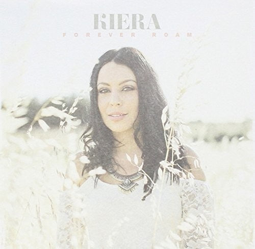 Kiera: Forever Roam - COMPACT DISCS