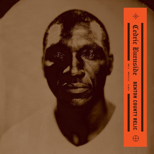 Cedric Burnside: Benton County Relic - COMPACT DISCS