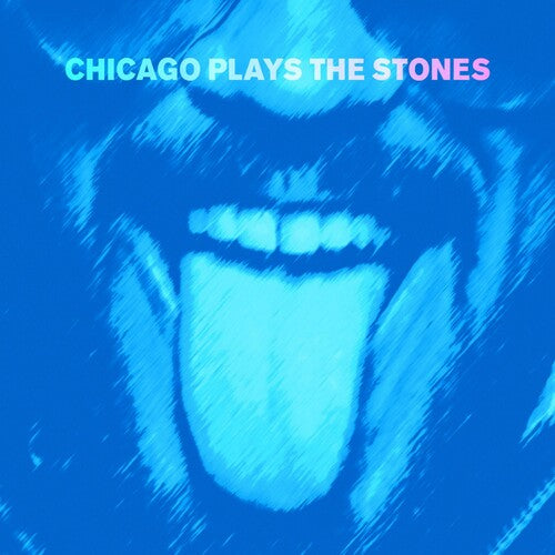 Chicago Plays the Stones: Chicago Plays the Stones - COMPACT DISCS