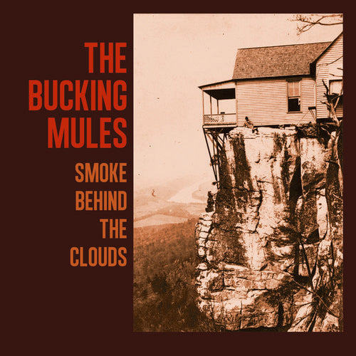 Bucking Mules: Smoke Behind The Clouds - COMPACT DISCS