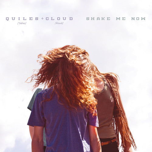 Quiles & Cloud: Shake Me Now - COMPACT DISCS