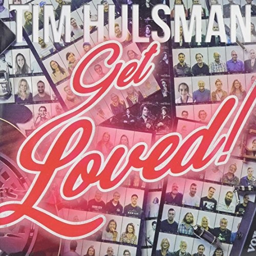 Tim Hulsman: Get Loved - COMPACT DISCS