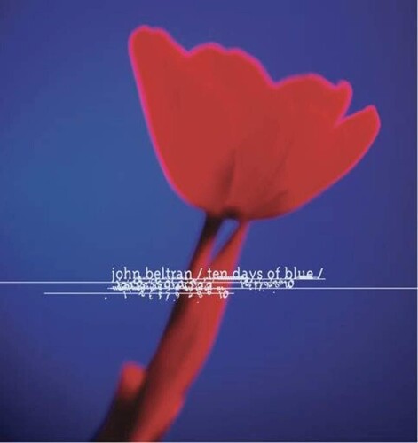 John Beltran: Ten Days Of Blue - VINYL LP