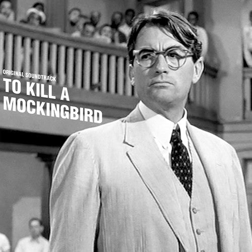 Elmer Bernstein: To Kill a Mockingbird (Original Soundtrack) - VINYL LP
