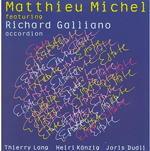 Michel, Matthieu / Galliano: Estate - COMPACT DISCS