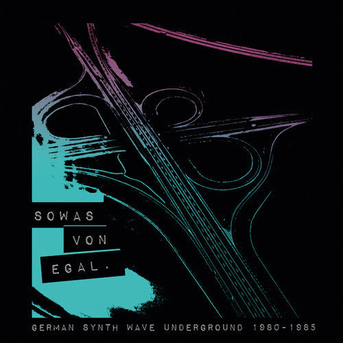 Various Artists: Sowas Von Egal: German Synth Wave Underground (Various Artists) - VINYL LP