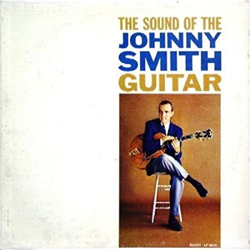 Johnny Smith: Sound Of The Johnny Smith Guitar - COMPACT DISCS