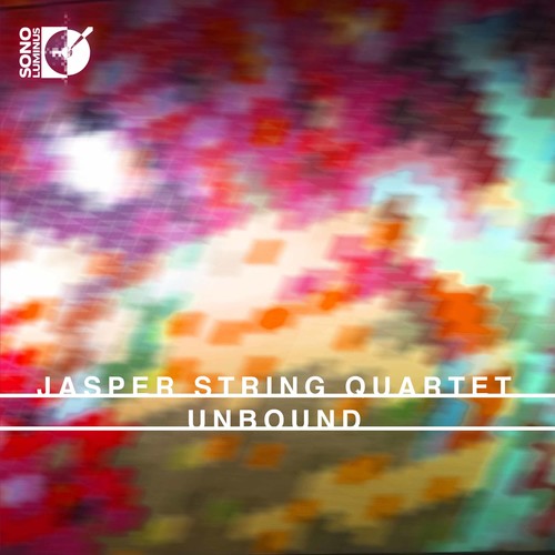 Dennehy / Gosfield / Hearne / Jasper String: Unbound - COMPACT DISCS